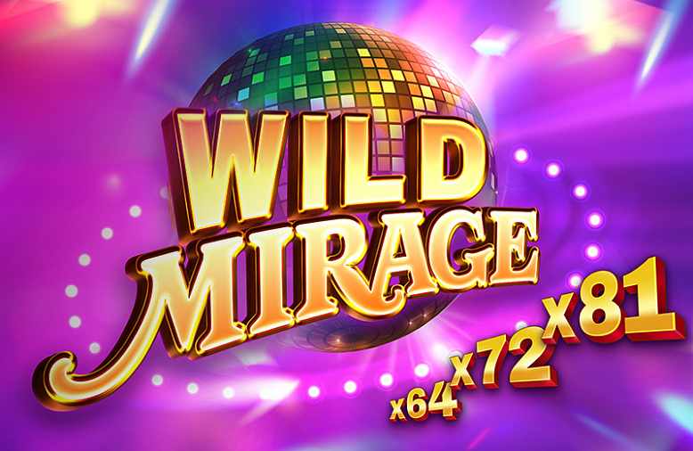 WILD MIRAGE