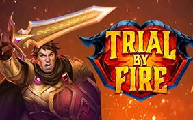 TRIAL BY FIRE