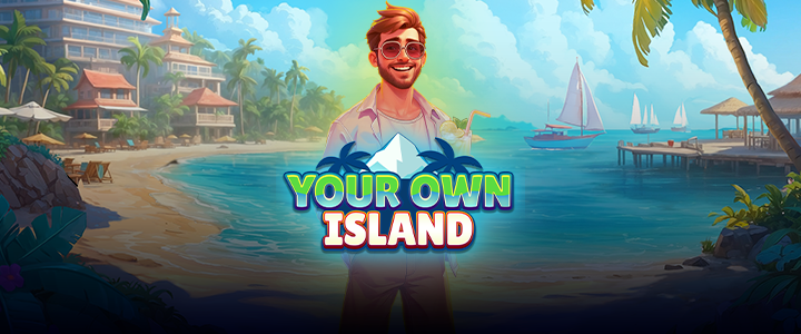 YOUR OWN ISLAND