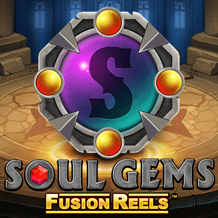 SOUL GEMS FUSION REELS