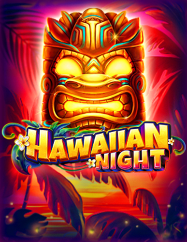 HAWAIIAN NIGHT