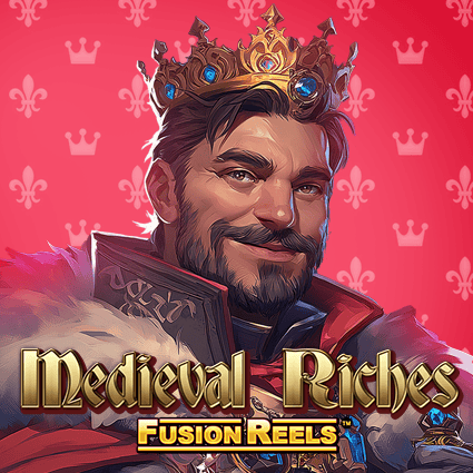 MEDIEVAL RICHES FUSION REELS
