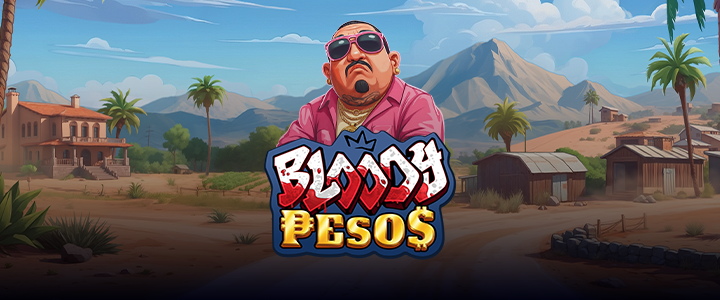 BLOODY PESOS