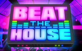BEAT THE HOUSE