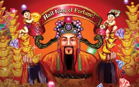 HAIL KING OF FORTUNE!