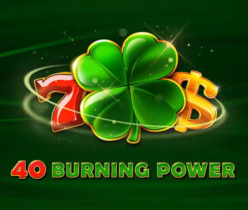 40 BURNING POWER