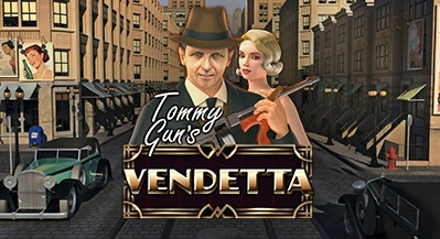 TOMMY GUN'S VENDETTA