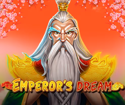 EMPEROR'S DREAM