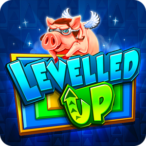 LEVELLED UP