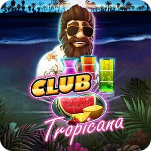 CLUB TROPICANA