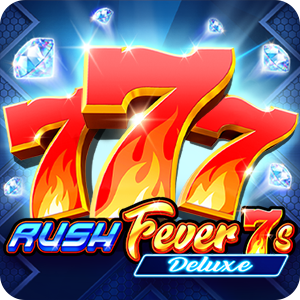 RUSH FEVER 7S DELUXE SE