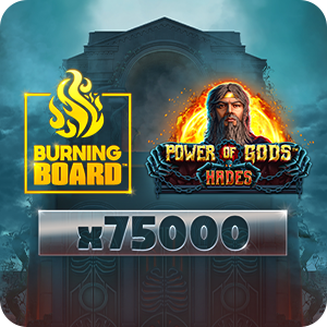 POWER OF GODS: HADES BURNING BOARD
